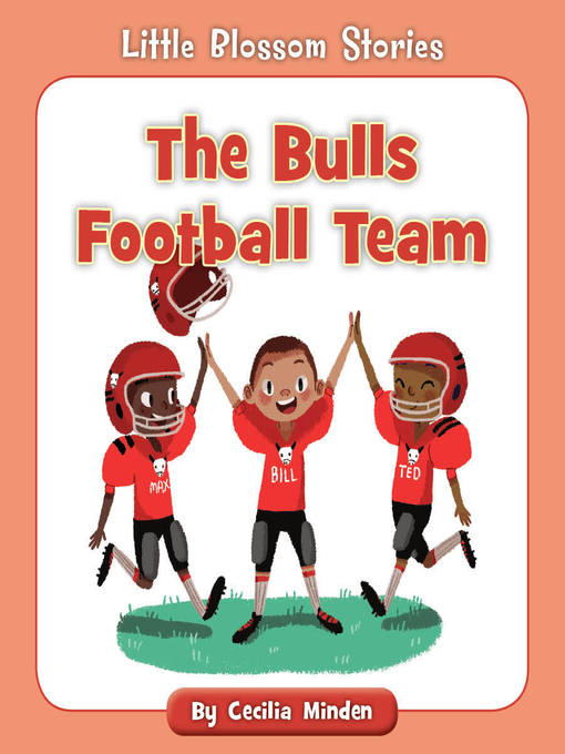 Title details for The Bulls Football Team by Cecilia Minden - Available